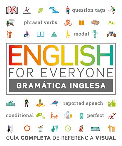 English for Everyone - Gramática inglesa: Guía completa de referencia visual (Aprender inglés)